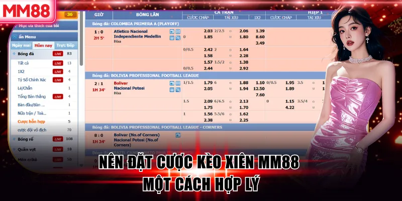10 Kinh Nghiệm Đánh Kèo Xiên MM88 Hiệu Quả Nhất 2026 7 Nên đặt cược kèo xiên MM88 một cách hợp lý